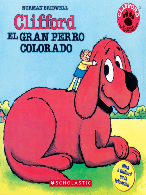 Title details for Clifford, el gran perro colorado (Clifford the Big Red Dog) by Norman Bridwell - Wait list